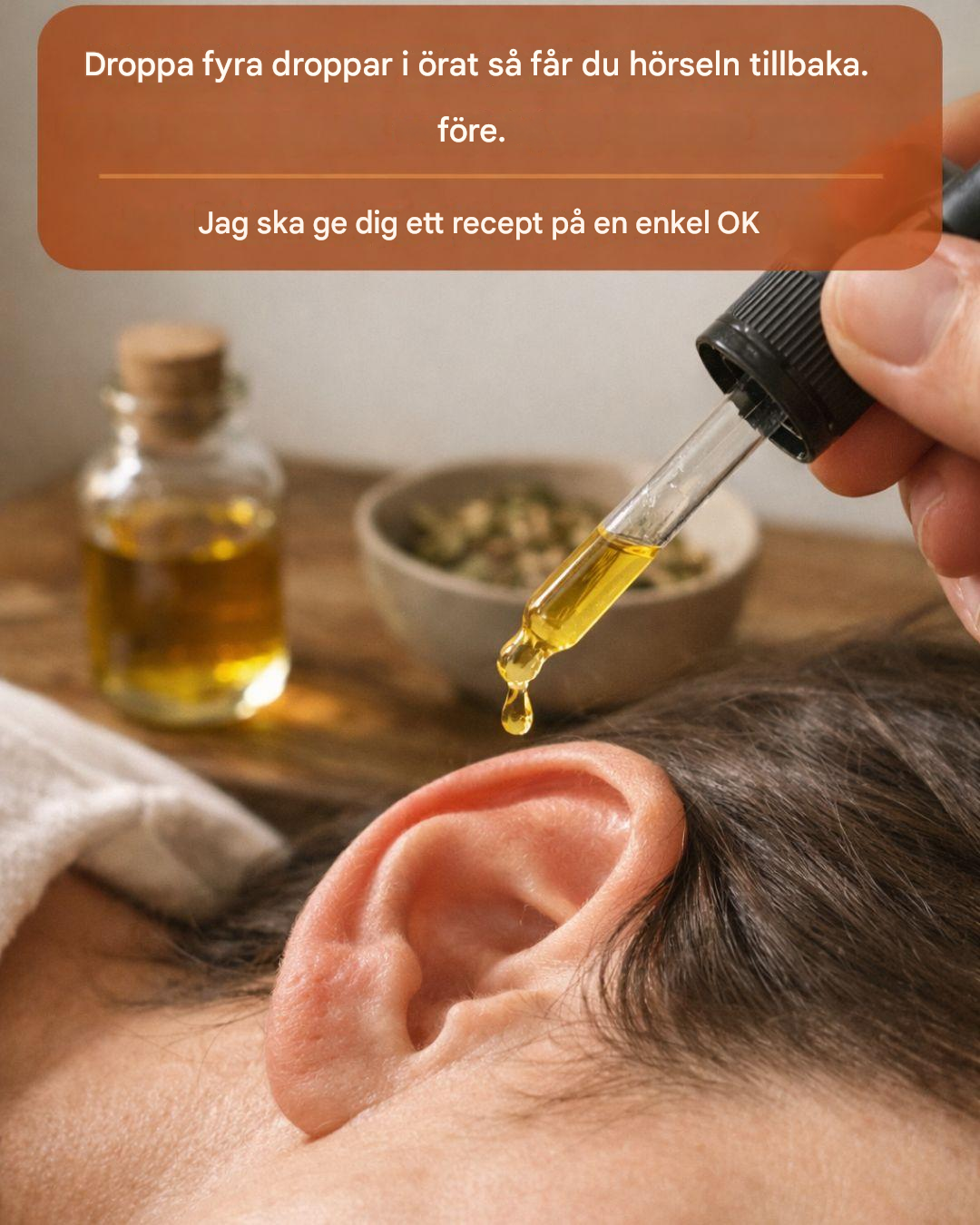 Droppa fyra droppar i örat så hör du som du brukade! 👂Jag ger dig receptet i utbyte mot ett enkelt “OK” i kommentarerna. 👇Du hittar receptet i den första kommentaren.