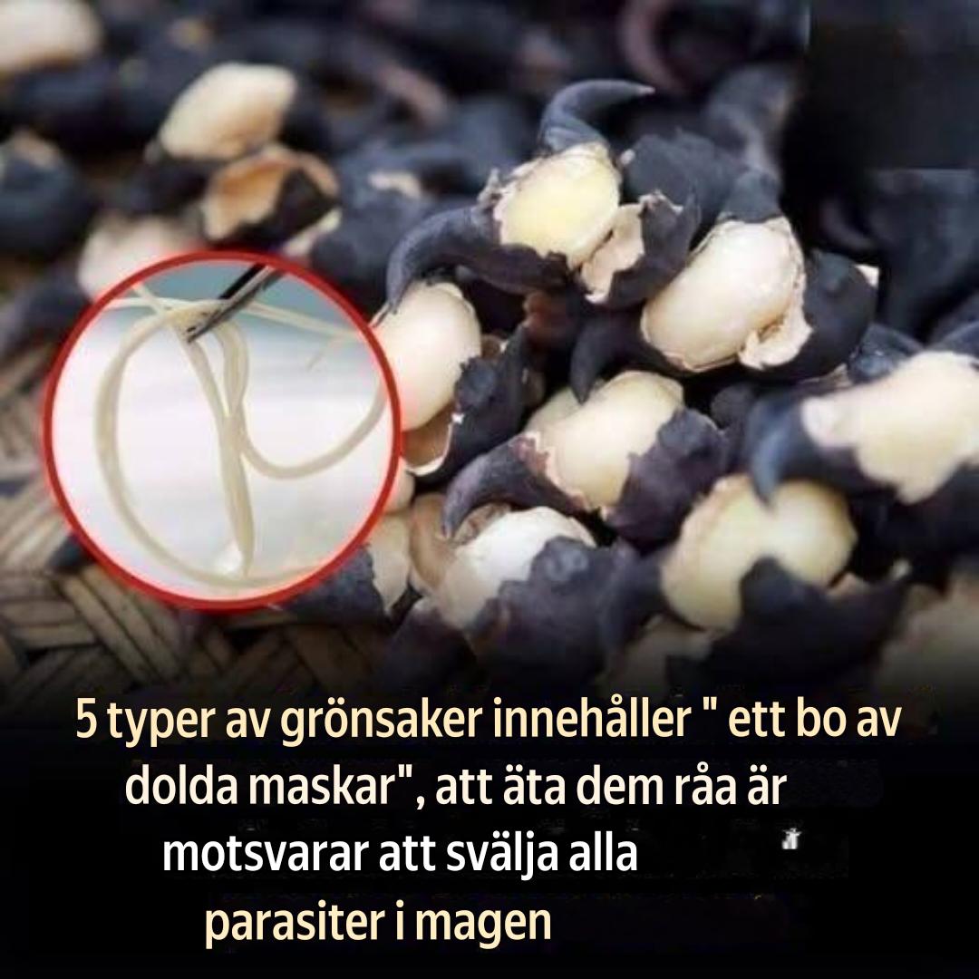 5 grönsaker du aldrig bör äta råa – de kan gömma maskbon som förvandlas till parasiter i magen